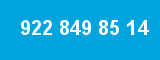 922 849 85 14